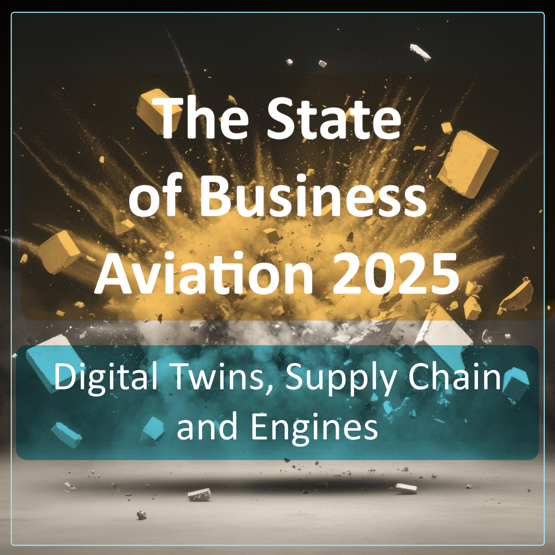 The State of Business Aviation in 2025: Digital Twins, Supply Chain and Engines