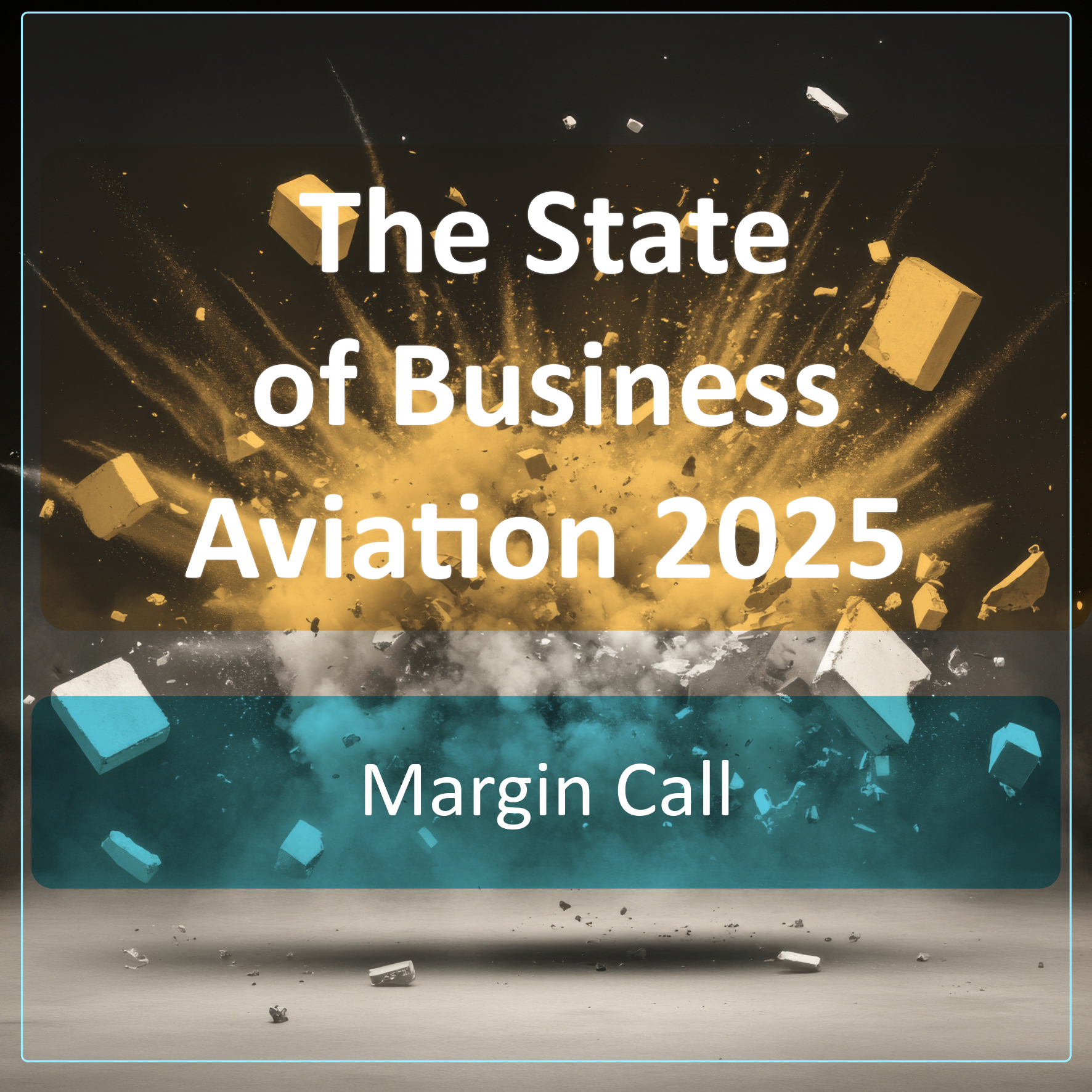 The State of Business Aviation 2025: Margin Call