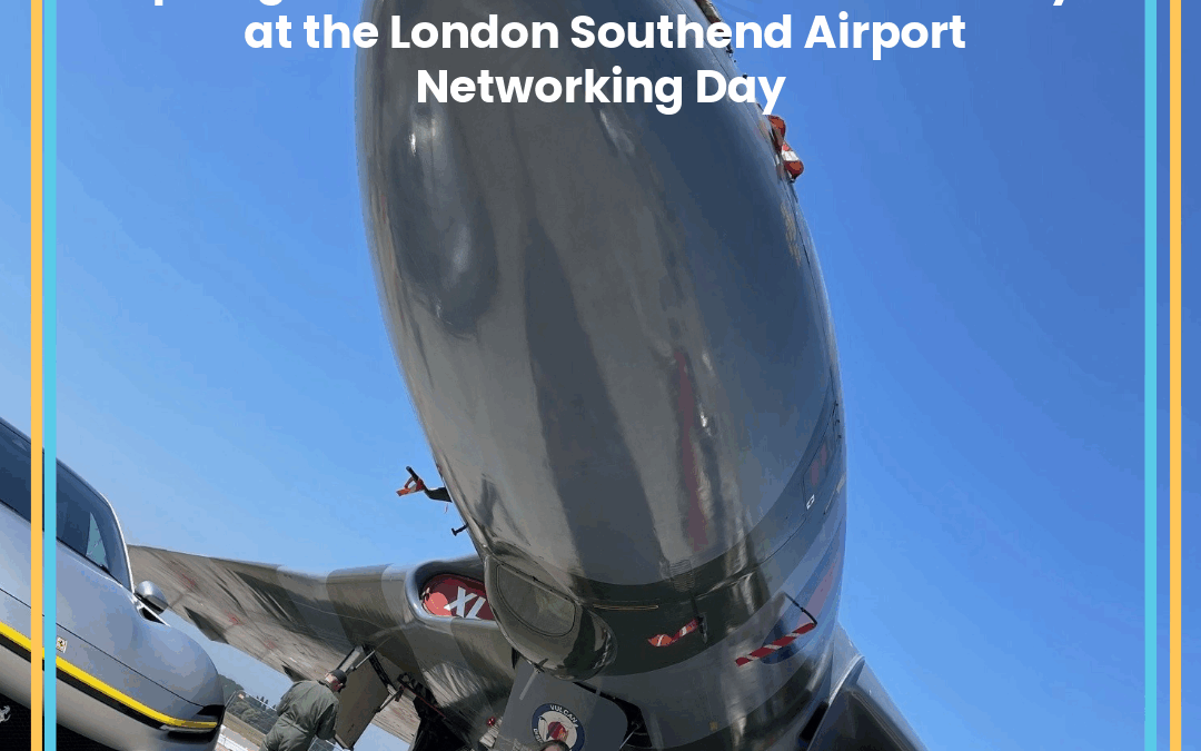Highlights From The London Southend Airport Networking Day